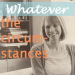 Whatever the Circumstances