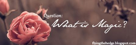 What is Magic?