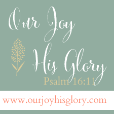 Our Joy His Glory