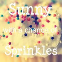 Sunny with a Chance of Sprinkles